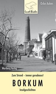 Produktbild: Zum Strand - immer geradeaus! Borkum - Inselgeschichten