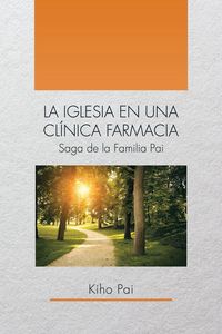 Produktbild: La Iglesia En Una Cl&iacute;nica Farmacia