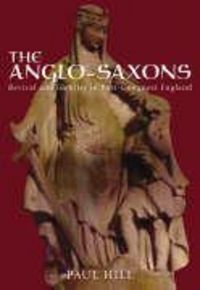 Produktbild: Hill, P: The Anglo-Saxons