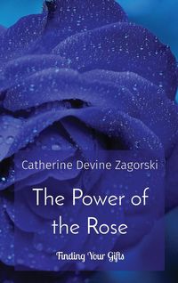 Produktbild: The Power of the Rose