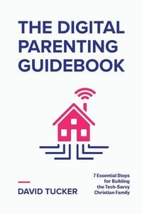 Produktbild: The Digital Parenting Guidebook