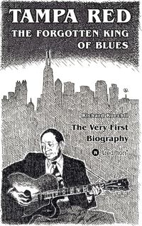 Bild vom Artikel Tampa Red - The Forgotten King Of Blues vom Autor Richard Koechli