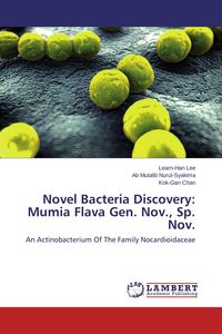Produktbild: Novel Bacteria Discovery: Mumia Flava Gen. Nov., Sp. Nov.