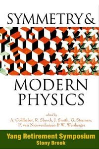 Produktbild: Symmetry and Modern Physics: Yang Retirement Symposium