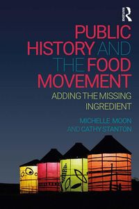 Produktbild: Public History and the Food Movement