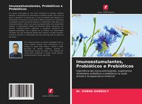 Produktbild: Imunoestumulantes, Probi&oacute;ticos e Prebi&oacute;ticos