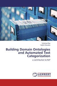 Produktbild: Building Domain Ontologies and Automated Text Categorization