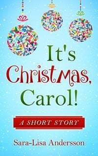 Produktbild: It's Christmas, Carol!