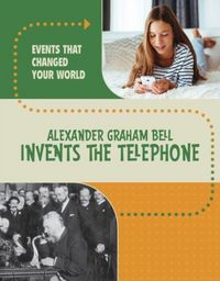 Produktbild: Alexander Graham Bell Invents the Telephone