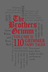 Bild vom Artikel The Brothers Grimm Volume II: 110 Grimmer Fairy Tales vom Autor Jacob Grimm