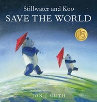 Produktbild: Stillwater and Koo Save the World (a Stillwater and Friends Book)