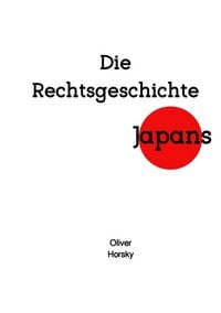 Produktbild: Die Rechtsgeschichte Japans