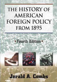Produktbild: Combs, J: History of American Foreign Policy from 1895