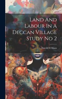 Produktbild: Land And Labour In A Deccan Village Study No 2
