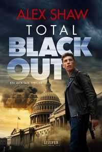 Total Blackout von Alex Shaw