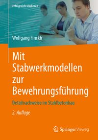 Produktbild: Mit Stabwerkmodellen zur Bewehrungsf&uuml;hrung