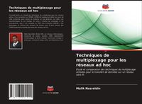 Produktbild: Techniques de multiplexage pour les r&eacute;seaux ad hoc