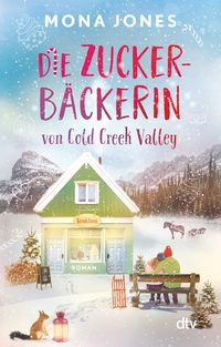 Produktbild: Die Zuckerb&auml;ckerin von Cold Creek Valley