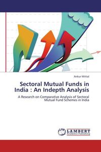 Produktbild: Mittal, A: Sectoral Mutual Funds in India : An Indepth Analy