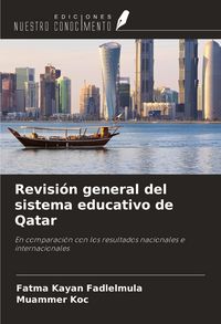 Produktbild: Revisi&oacute;n general del sistema educativo de Qatar