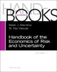 Produktbild: Handbook of the Economics of Risk and Uncertainty