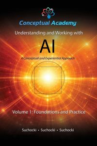 Produktbild: Understanding and Working with AI, Volume 1