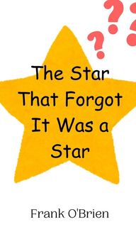 Produktbild: The Star That Forgot It Was a Star