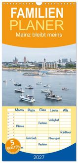 Produktbild: Familienplaner 2027 - Mainz bleibt meins mit 5 Spalten (Wandkalender, 21 x 45 cm) CALVENDO