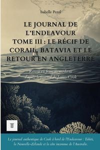 Produktbild: Le Journal de l'Endeavour, Tome III