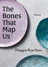 Produktbild: The Bones That Map Us