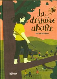 Produktbild: La derni&egrave;re abeille