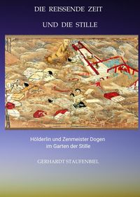 Produktbild: Die reissende Zeit und die Stille