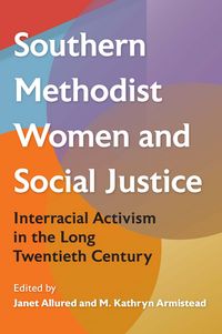 Produktbild: Southern Methodist Women and Social Justice