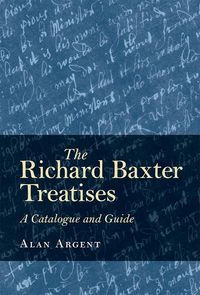 Produktbild: The Richard Baxter Treatises