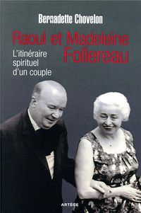 Produktbild: Raoul et Madeleine Follereau : l'itin&eacute;raire spirituel d'un couple