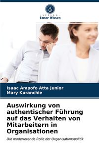 Produktbild: Auswirkung von authentischer F&uuml;hrung auf das Verhalten von Mitarbeitern in Organisationen