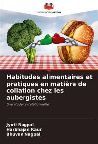 Produktbild: Habitudes alimentaires et pratiques en mati&egrave;re de collation chez les aubergistes