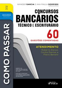 Produktbild: Como Passar em Concursos Banc&aacute;rios - T&eacute;cnico e Escritur&aacute;rio - 2&ordf; Ed - 2025