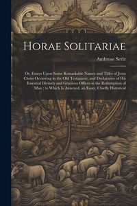Produktbild: Horae Solitariae