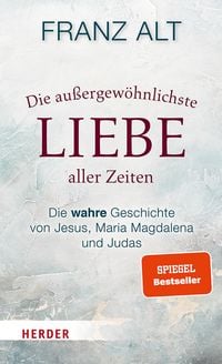 Produktbild: Die au&szlig;ergew&ouml;hnlichste Liebe aller Zeiten