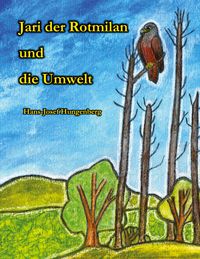 Produktbild: Jari der Rotmilan und die Umwelt