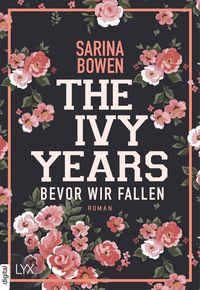 Bild vom Artikel The Ivy Years - Bevor wir fallen vom Autor Sarina Bowen