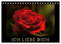 Produktbild: Ich liebe Dich (Tischkalender 2027 DIN A5 quer), CALVENDO Monatskalender