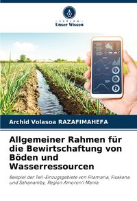 Produktbild: Allgemeiner Rahmen f&uuml;r die Bewirtschaftung von B&ouml;den und Wasserressourcen
