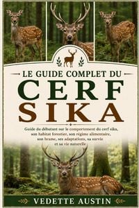 Produktbild: Le Guide Complet Du Cerf Sika