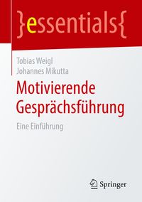 Bild vom Artikel Motivierende Gesprächsführung vom Autor Tobias Weigl