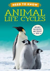 Produktbild: Need to Know: Animal Life Cycles