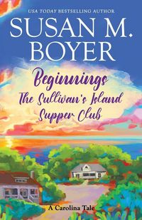 Produktbild: Beginnings - The Sullivan's Island Supper Club