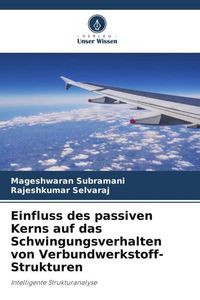 Produktbild: Subramani, M: Einfluss des passiven Kerns auf das Schwingung