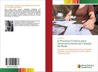 Produktbild: O Processo Criativo para Desenvolvimento de Cole&ccedil;&atilde;o de Moda